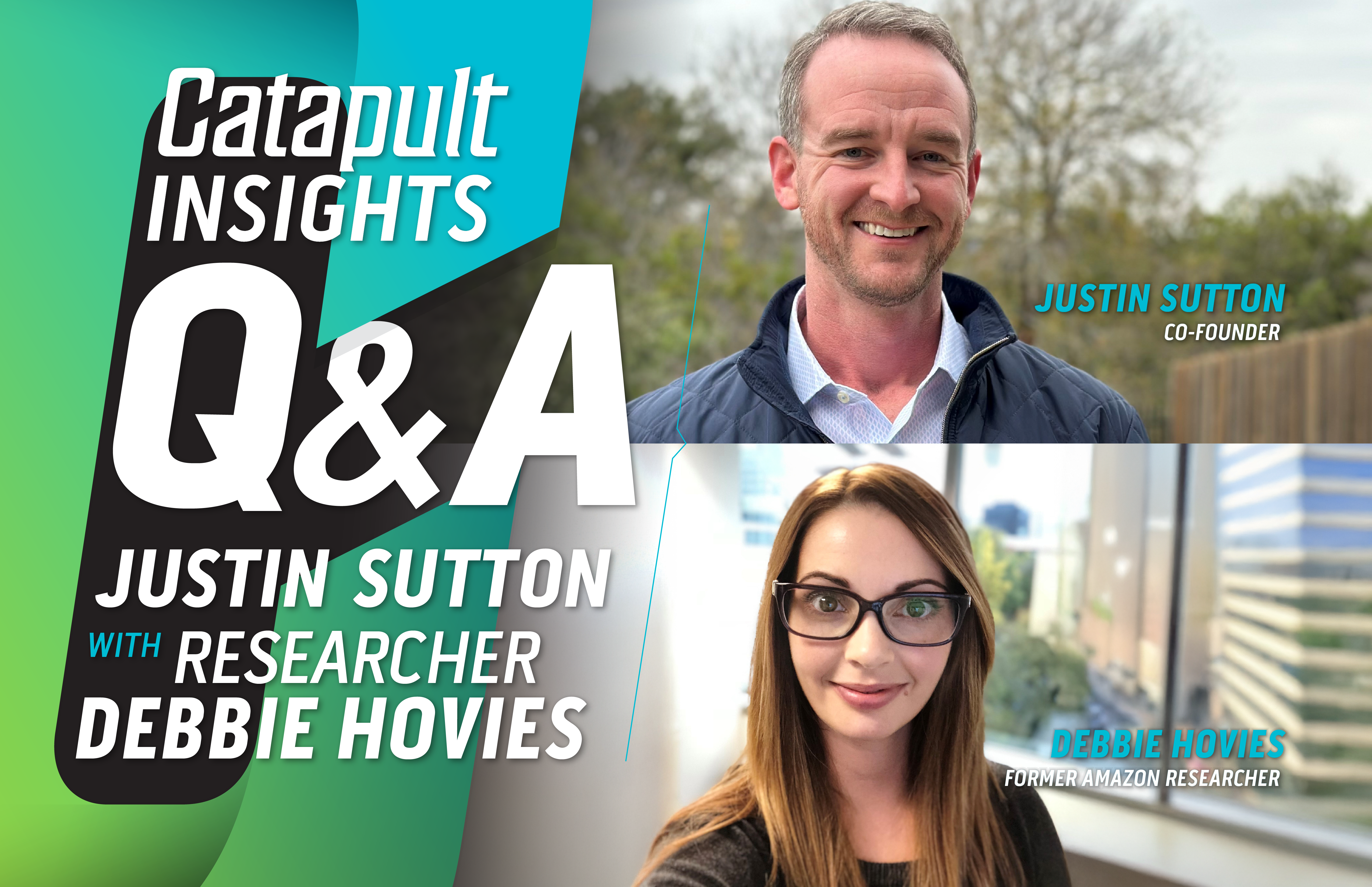 Understanding Human Behavior – a Q&A with Catapult Insights and expert, former Amazon researcher Debbie Hovies